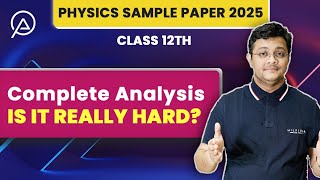 Physics CBSE Sample Paper 2025 Detailed Review amp Numerical Breakdown  Class 12th [upl. by Ahsac]