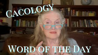 Word of the Day 1 Week 15  Cacology [upl. by Fasa244]