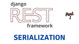 How To Serialize Django Models Using Serializer  Django Rest Framework 1 [upl. by Sugden]