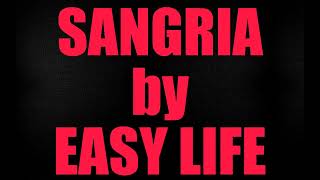 KARAOKE  Sangria by Easy Life [upl. by Wendt]