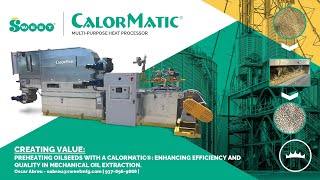 PREHEATING OILSEEDS WITH A CALORMATIC®  Efficient Oil Extraction Preparation [upl. by Irahk]