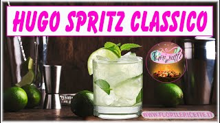 Hugo Spritz  ricetta classica [upl. by Janiuszck]