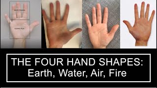 How To Palm Read 2 The Four Hand Shapes Earth Water Air Fire [upl. by Lrat]