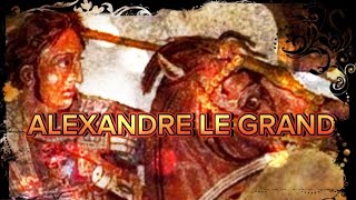 Alexandre le Grand [upl. by Sybil753]