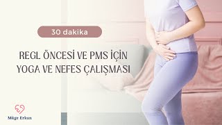 Regl Öncesi ve PMS için Restoratif Yoga ve Nefes Çalışması [upl. by Yelrah1]