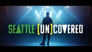 Seattle UnCovered Song Reimagined [upl. by Cotter]