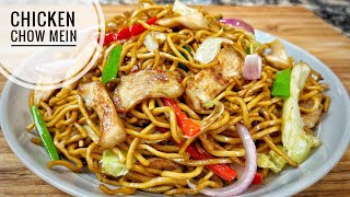 Chicken Chow Mein  Chicken Stir Fry With Vegetable And Noodles [upl. by Marrilee397]