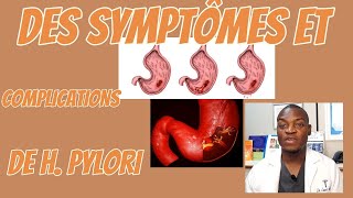 SYMPTÔMES ET COMPLICATIONS DE H PYLORI [upl. by Willumsen]