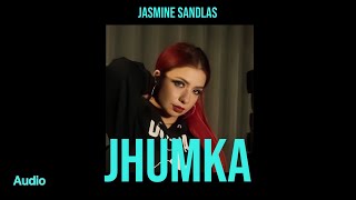 Jhumka Audio Track By Jasmine Sandlas [upl. by Cinamod531]