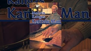 Melvin Kangas Kantele Man [upl. by Comstock397]