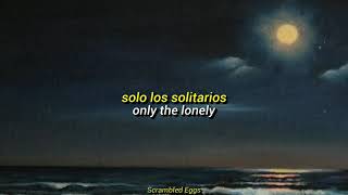 Roy Orbison  Only The Lonely Sub Español  Lyrics [upl. by Quintessa262]