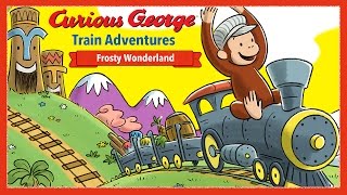 Curious George Train Adventures App  Frosty Wonderland Gameplay Video [upl. by Nivak546]