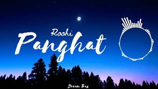 Panghatlyrics Roohi  Asees K amp Divya K  Mellow D  Sachin Jigar  Dream Trax [upl. by Danya]