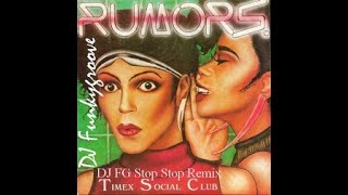 Timex Social Club Rumors DJ FG StopStop remix [upl. by Resor]