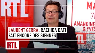 Laurent Gerra  Rachida Dati fait encore des siennes [upl. by Richey]