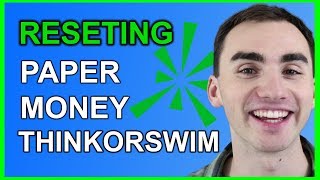 How to Adjust Or Reset Paper Money Thinkorswim Account Thinkorswim Tutorial [upl. by Aleyam]