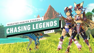 Monster Hunter Stories 2 Gameplay Walkthrough  Main Story Chasing Legends 12 [upl. by Halian]