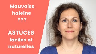 mauvaise haleine  LES 4 ASTUCES NATURELLES CONTRE LA MAUVAISE HALEINE  HALITOSE [upl. by Alyam591]