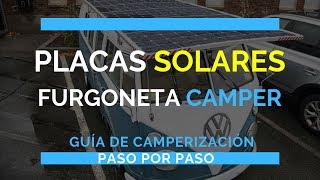 Placa o panel solar para furgoneta camper  ¿Cuál elegir ¿Cómo instalarlo [upl. by Copeland731]