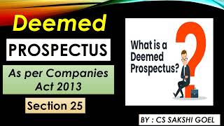 Deemed prospectus  Section 25 of companies act 2013 cssakshigoel [upl. by Yenaled37]