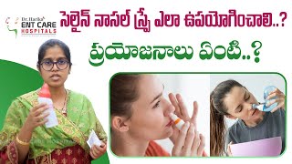 సెలైన్ నాసల్ స్ప్రే ఎలా ఉపయోగించాలి  How to Use Saline Nasal Wash  Dr Harika ENT Care Hospital [upl. by Aihsenat]