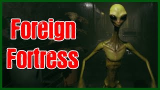 Foreign Fortress  Full Playthrough Yikes [upl. by Awra]