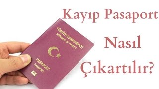 Kayıp pasaport nasıl çıkartılır [upl. by Ahsenyl]