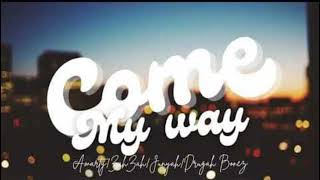 Come My Way2024  Amarty feat ZahZah x Junyah amp Drugah Bonez [upl. by Hsital]