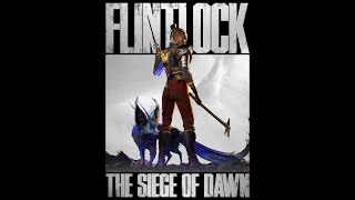 FLINTLOCK SIEGE OF A DAWN INICIO DA GAMEPLAY [upl. by Annia]