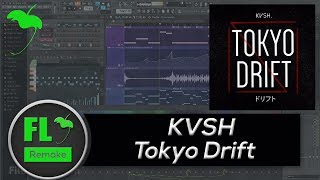 KVSH  Tokyo Drift FL Studio Remake  FLP [upl. by Philip159]