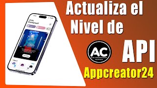 Como Actualizar Nivel de Api en appcreator 24 [upl. by Alaham]