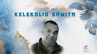 IN LOVING MEMORY OF KELEKOLIO SAMITA [upl. by Hausner955]