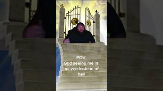 POV God saying me in heaven [upl. by Whiteley225]