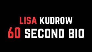 Lisa Kudrow 60 Second Bio [upl. by Auod]