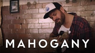 James Gillespie  What You Do  Mahogany Session [upl. by Esille]