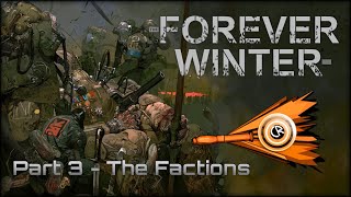 The Forever Winter mini series episode 3  The factions [upl. by Arhez]