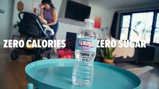 Stay Refreshed Anywhere Splash Refresher in Everyday Life  Zero Sugar Flavored Water Beverage [upl. by Yelsna]