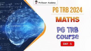 PG TRB CRASH COURSE  Mathematics  Day5  Professor Academy [upl. by Cord555]