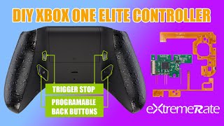 DIY Xbox One Elite Controller  eXtremeRate Xbox One LOFTY Remap Kit Installation Guide [upl. by Atilemrac385]