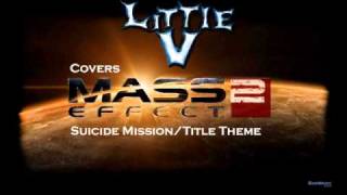 Mass effect 2 Title Theme Rock CoverRemix Little V [upl. by Tierza]