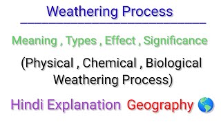 Weathering  Physical  Chemical  Biological Weathering Process  Class 11 Geography NCERT [upl. by Esinned890]