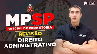 Concurso MPSP 2023 Revisão de Direito Administrativo [upl. by Domingo]