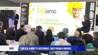 16 NOVEMBRE 2024 BARI CANTIERI A IMPATTO SOSTENIBILE ANCE PREMIA 6 IMPRESE [upl. by Gilpin]