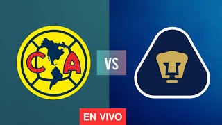 Club América vs Pumas UNAM  partido de en vivo hoy Liga MX [upl. by Zobias]