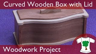 Woodwork Project Curved Front Wooden Box With Lid [upl. by Boatwright]