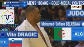 Belrekaa Finale judo 100 kg vs Dragic Jeux Méditerranéens Oran 2022 [upl. by Nade]