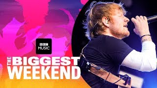 Ed Sheeran  Shape of You The Biggest Weekend [upl. by Reld]