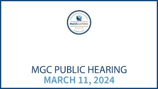 MGC Adjudicatory Hearing – March 11 2024 [upl. by Acinoreb694]