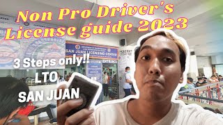 LTO SAN JUAN LICENSING CENTER  HOW TO GET NON PRO DRIVERS LICENSE IN THREE STEPS 2023 [upl. by Ecitnerp643]