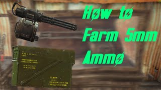 Fallout 4 How to farm 5mm ammo [upl. by Hunley348]